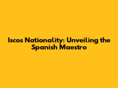 Isco's Nationality: Unveiling the Spanish Maestro