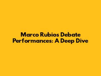 Marco Rubio's Debate Performances: A Deep Dive