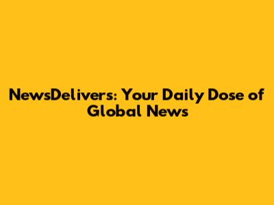 NewsDelivers: Your Daily Dose of Global News