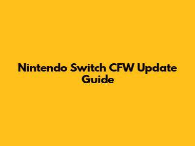 Nintendo Switch CFW Update Guide