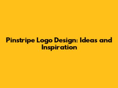 Pinstripe Logo Design: Ideas and Inspiration