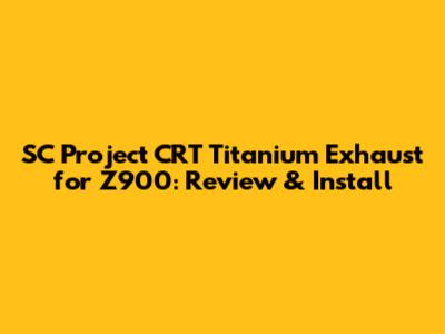 SC Project CRT Titanium Exhaust for Z900: Review & Install